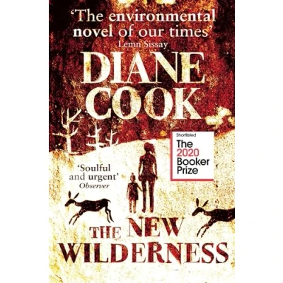 Abbildung von THE New Wilderness: SHORTLISTED FOR BOOKER PRIZE 2020