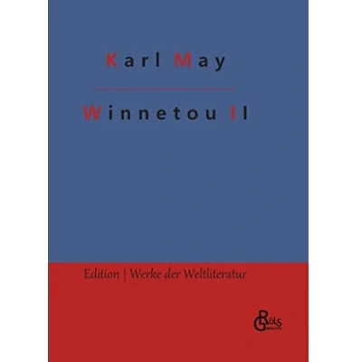 Abbildung von Winnetou: Band 2 (Edition Werke der Weltliteratur Hardcover)