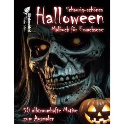 Abbildung von Schaurig schönes Halloween Malbuch für Erwachsene: 50 albtraumhafte Motive zum Ausmalen: Monster, Hexen, Zombies, Friedhöfe, Kürbisse (Märchen, ... Ausmalbilder und Bücher vom Märchenwichtel)