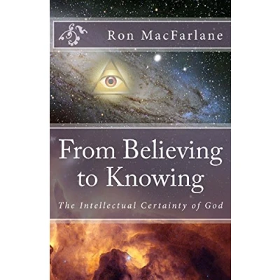 Abbildung von From Believing to Knowing: The Intellectual Certainty of God