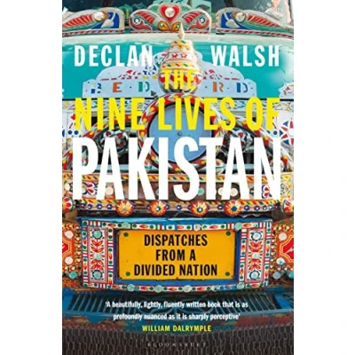 Abbildung von The Nine Lives of Pakistan: Dispatches from a Divided Nation