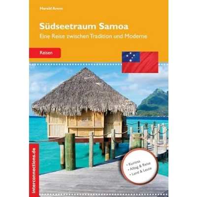 Abbildung von Südseetraum Samoa: Eine Reise zwischen Tradition und Moderne (Reisetops)