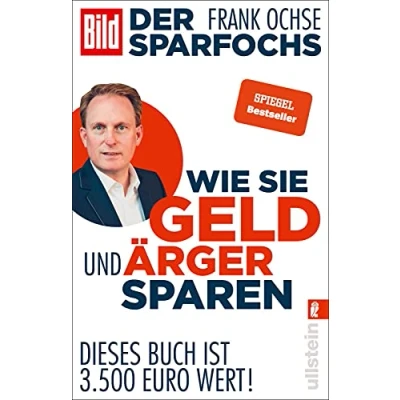 Abbildung von Der Sparfochs Wie Sie Geld und Ärger sparen: Dieses Buch ist 3.500 Euro wert!