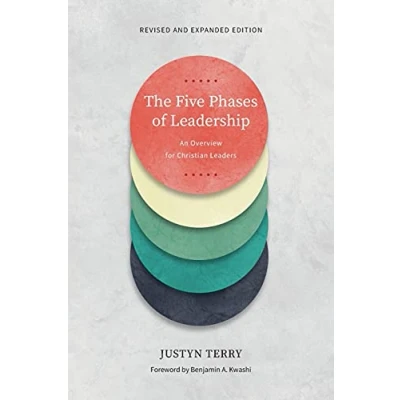 Abbildung von The Five Phases of Leadership: An Overview for Christian Leaders, Revised and Expanded Edition