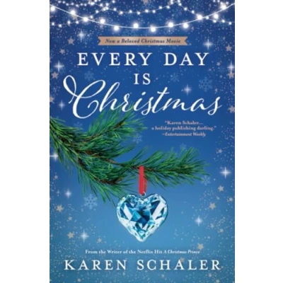Abbildung von Every Day Is Christmas: A Heartwarming, Feel Good Christmas Romance Novel