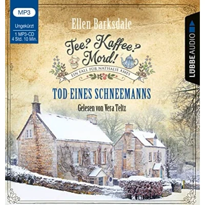 Abbildung von Tee? Kaffee? Mord! Tod eines Schneemanns: Teil 06. Ungekürzt. (Nathalie Ames ermittelt, Band 6)