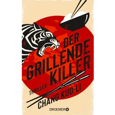 Abbildung von Der grillende Killer: Thriller. Cooler Hard boiled Thriller aus Taiwan