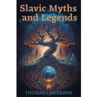 Abbildung von Slavic Myths and Legends: Tales Folklore of The Culture (World &amp; Legends)