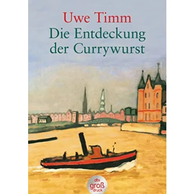 Abbildung von Die Entdeckung der Currywurst: Novelle (dtv großdruck)
