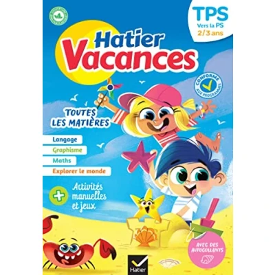 Abbildung von Hatier vacances Cahier de 2024 la TPS vers PS 2/3 ans: pour réviser son année dans toutes les matières