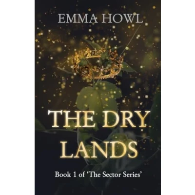 Abbildung von The Dry Lands: TikTok Made Me Buy It! epic slow burn enemies to lovers fantasy adventure (Book 1 in Sector Series)