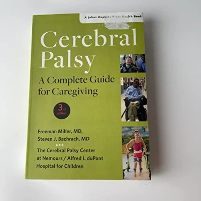 Abbildung von Cerebral Palsy: A Complete Guide for Caregiving (A Johns Hopkins Press Health Book)