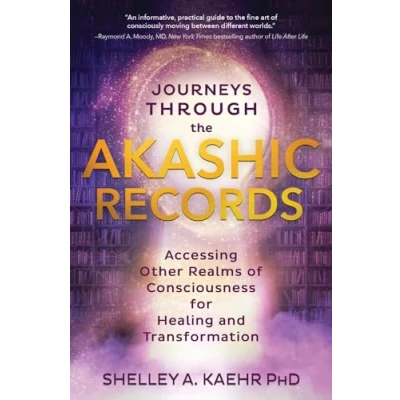 Abbildung von Journeys Through the Akashic Records: Accessing Other Realms of Consciousness for Healing and Transformation