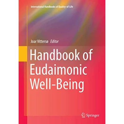 Abbildung von Handbook of Eudaimonic Well Being (International Handbooks Quality Life)
