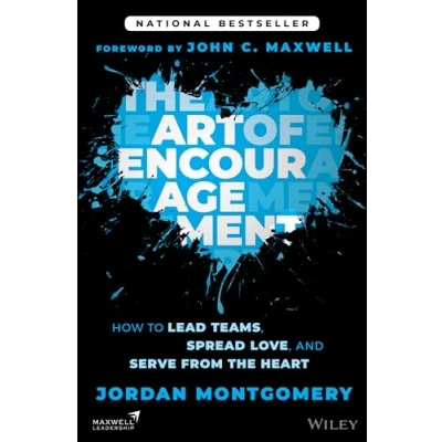 Abbildung von the Art of Encouragement: How to Lead Teams, Spread Love, and Serve from Heart