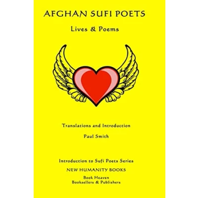 Abbildung von Afghan Sufi Poets: Lives &amp; Poems (Introduction to Poets Series, Band 48)