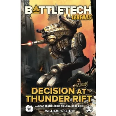 Abbildung von BattleTech Legends: Decision at Thunder Rift: (The Gray Death Legion Trilogy, Book One)