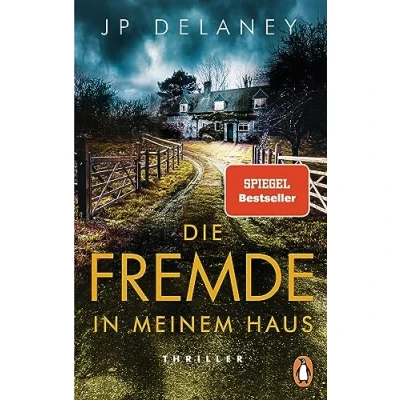 Abbildung von Die Fremde in meinem Haus: Thriller