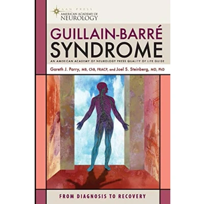 Abbildung von Guillain Barre Syndrome: From Diagnosis to Recovery (American Academy of Neurology Press Quality Life Guides)