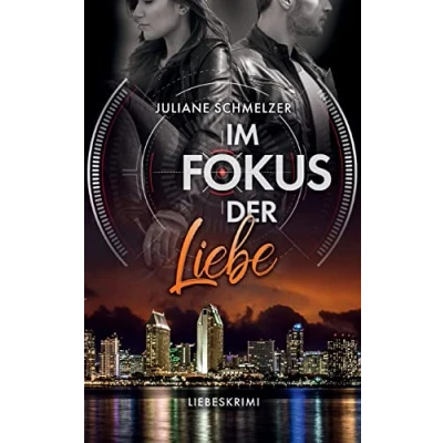 Abbildung von Im Fokus der Liebe: Liebeskrimi (Die Reihe)