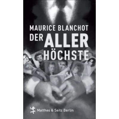 Abbildung von Der Allerhöchste: Mit einem Essay von Maurice Blanchot