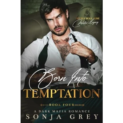 Abbildung von Born into Temptation: A Dark Mafia Romance (Devils Will Rise: Melnikov Legacy, Band 4)