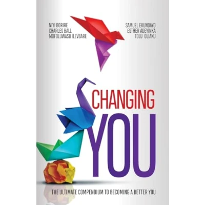 Abbildung von CHANGING YOU: The Ultimate Compendium to Becoming a Better You