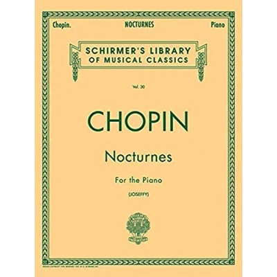Abbildung von Chopin: Nocturnes for the Piano: (Schirmer&#039;s Library of Musical Classics): Piano Solo Classics, 30)