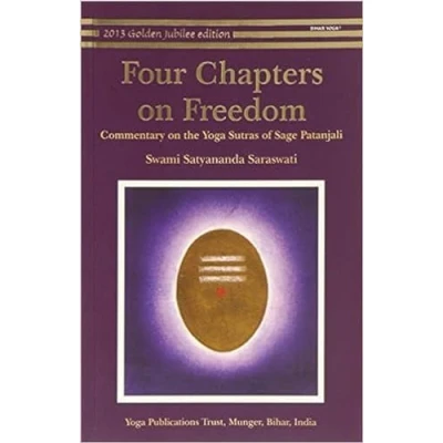 Abbildung von Four Chapters on Freedom: Commentary the Yoga Sutras of Patanjali