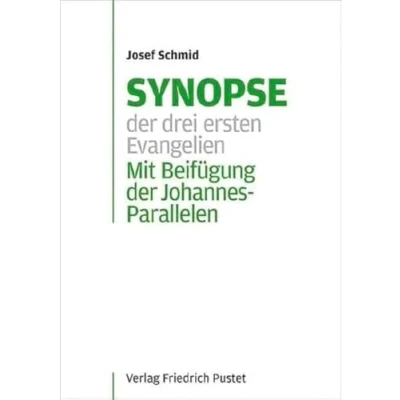 Abbildung von Synopse der drei ersten Evangelien: Mit Beifügung Johannes Parallelen (Studienliteratur)