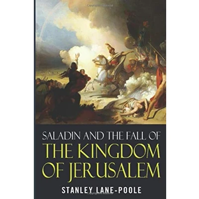 Abbildung von Saladin and the Fall of Kingdom Jerusalem