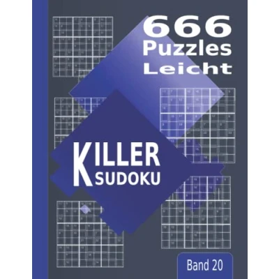 Abbildung von Killer Sudoku: 666 Puzzles, Leicht Summen Sudoku für Anfänger Band 20