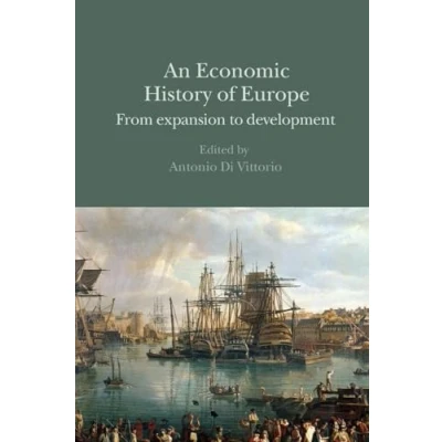 Abbildung von An Economic History of Europe: From expansion to development