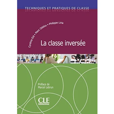 Abbildung von Techniques et pratiques de classe: La classe inversee