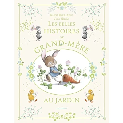 Abbildung von Les belles histoires de grand mère au jardin