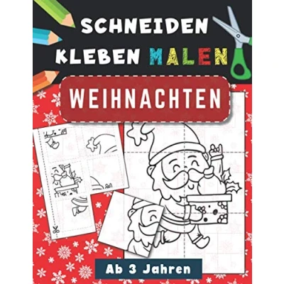 Abbildung von Weihnachten Schneiden, Kleben, Malen Ab 3 Jahren: Ausschneide Buch Bastelbuch für Mädchen und Jungen Beschäftigung Kinder (Schneiden Kleben Malen)