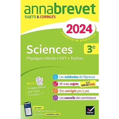 Abbildung von Annales du brevet Annabrevet 2024 Sciences (Physique chimie, SVT, Technologie) 3e: sujets corrigés &amp; méthodes