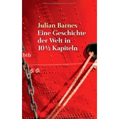 Abbildung von Eine Geschichte der Welt in 10 1/2 Kapiteln von Julian Barnes