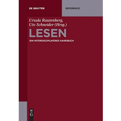 Abbildung von Lesen: Ein interdisziplinäres Handbuch (De Gruyter Reference)