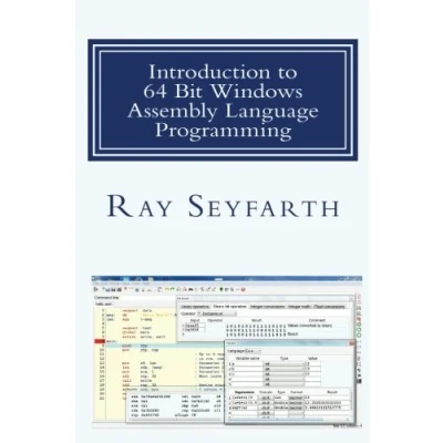 Abbildung von Introduction to 64 Bit Windows Assembly Language Programming: Fourth Edition