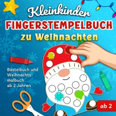 Abbildung von Kleinkinder Fingerstempelbuch zu Weihnachten: Bastelbuch und Weihnachtsmalbuch ab 2 Jahren
