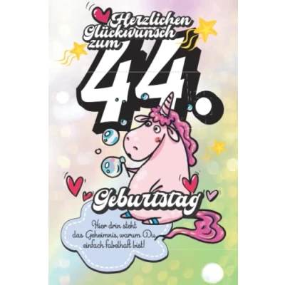 Abbildung von Herzlichen Glückwunsch zum 44. Geburtstag ! Geschenkbuch Ausfüllen, Lustiges Geburtstagsgeschenk mit Einhörnern