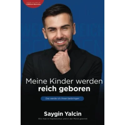 Abbildung von Meine Kinder werden reich geboren: Das werde ich ihnen beibringen