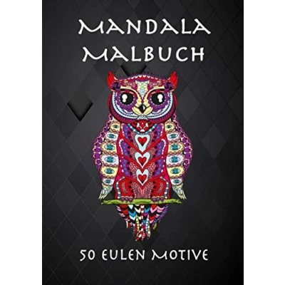 Abbildung von Tierisches Mandala Malbuch: mit 50 verschiedenen Eulen Motiven, ideal zur Entspannung und Stressbewältigung DIN A4