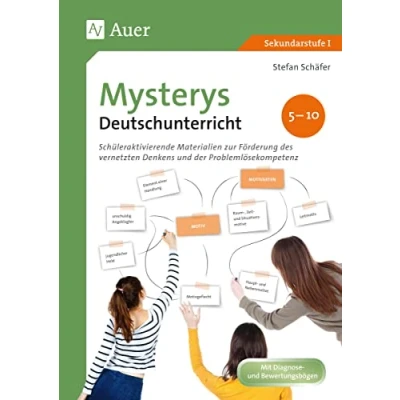Abbildung von Mysterys Deutschunterricht 5 10: Schüleraktivierende Materialien zur Förderung des vernetzten Denkens und der Problemlösekompetenz (5. bis 10. Klasse) (Mysterys Sekundarstufe)