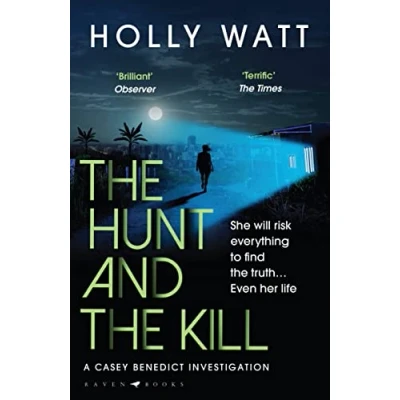 Abbildung von the Hunt and Kill: save millions of lives... or those you love most (A Casey Benedict Investigation)