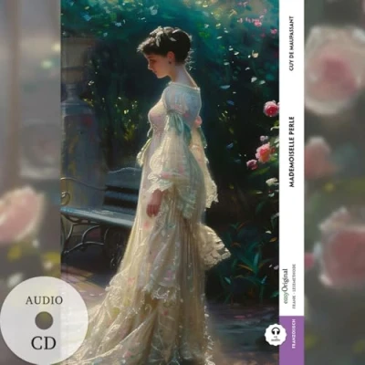 Abbildung von Mademoiselle Perle (Buch + Audio CD) Frank Lesemethode Kommentierte zweisprachige Ausgabe Französisch Deutsch: Weg mit dem Lehrbuch ... von Ilya Frank)