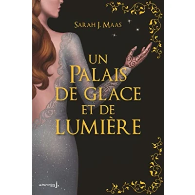 Abbildung von Un Palais d&#039;épines et de roses T04 Collector: glace lumière (ACOTAR)