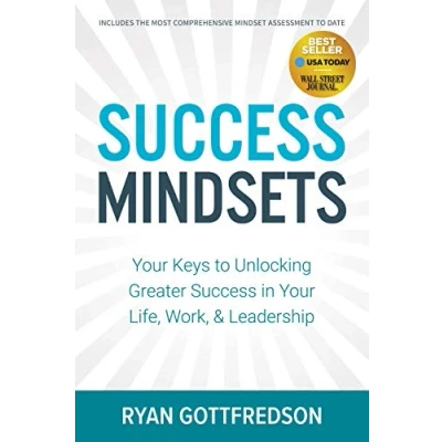 Abbildung von Success Mindsets: Your Keys to Unlocking Greater in Life, Work, &amp; Leadership