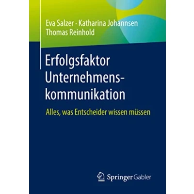 Abbildung von Erfolgsfaktor Unternehmenskommunikation: Alles, was Entscheider wissen müssen